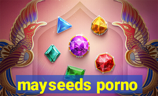 mayseeds porno